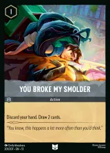 You Broke My Smolder (013-201)